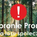 W obronie Promna Nie dla lasu społecznego